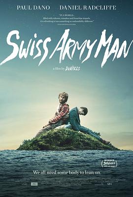 瑞士軍刀男 Swiss Army Man[電影解說(shuō)]